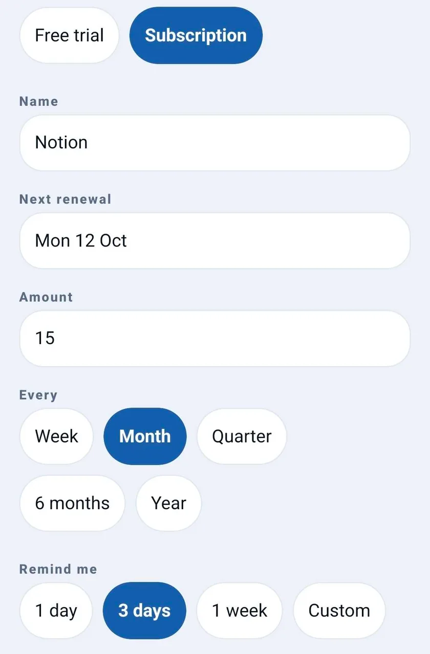 The new subscription form. The name is Notion, the next renewal is Monday 12 October, the amount is 15, the cycle is set to Month, and the reminder is set to 3 days before.
